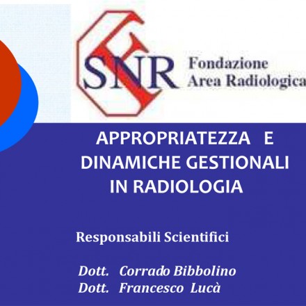 PADOVA – Appropriatezza e Dinamiche Gestionali in Radiologia