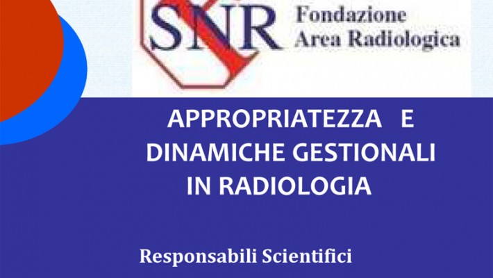 Appropriatezza e Dinamiche Gestionali in Radiologia