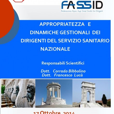 Appropriatezza e Dinamiche Gestionali dei Dirigenti del Servizio Sanitario Nazionale – Ancona  17 Ottobre 2014