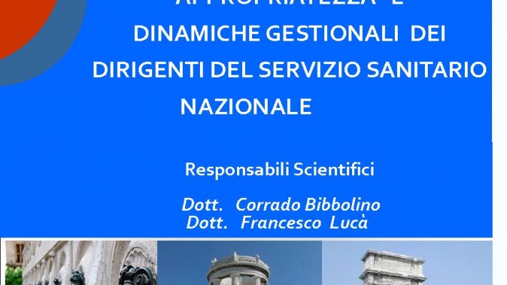 Appropriatezza e Dinamiche Gestionali dei Dirigenti del Servizio Sanitario Nazionale – Ancona  17 Ottobre 2014