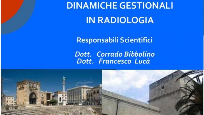 Appropriatezza e Dinamiche Gestionali in Radiologia – Lecce  30 Ottobre  2014