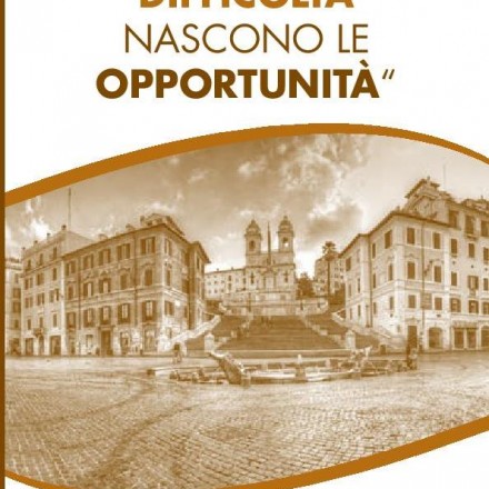 SIRM LAZIO “Nel mezzo delle difficoltà nascono le opportunità” 16-17 Dicembre 2016