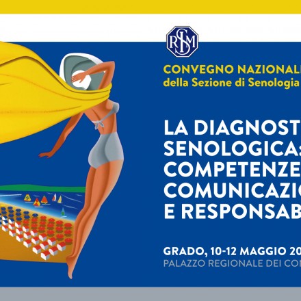 Convegno Nazionale della Sezione di Senologia della SIRM – Grado  10-12 Maggio  2017