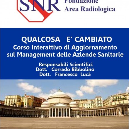 Corso Interattivo di Aggiornamento sul Management delle Aziende Sanitarie – Napoli  22 Novembre 2017