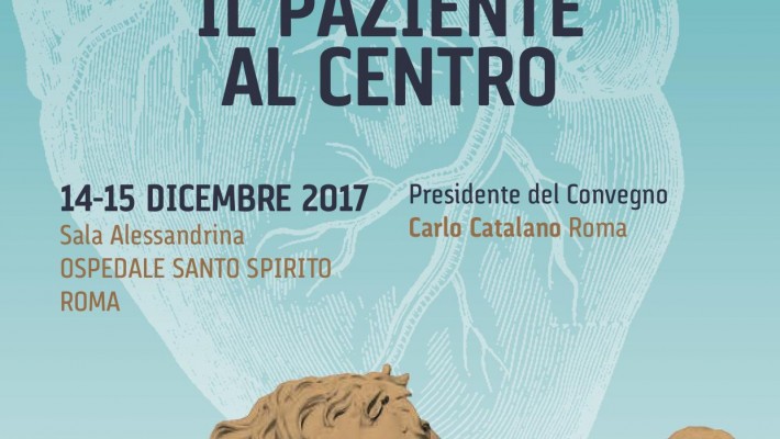 Cardioradiologia nel  2017: IL PAZIENTE AL CENTRO  – Roma  14-15 Dicembre  2017