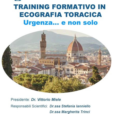 Training Formativo in Ecografia Toracica  “Urgenza…e non solo”  Firenze, 25  Settembre  2019