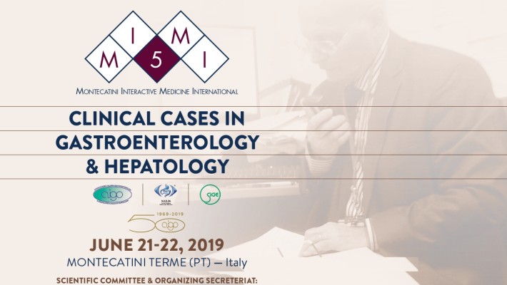 MIMI – Clinical Cases in Gastroenterology & Hepatology – Montecatini Terme June 21-22, 2019