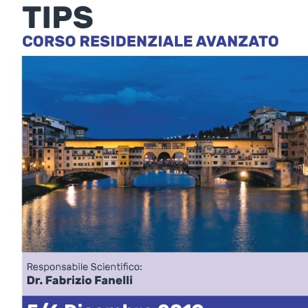 TIPS: Corso Residenziale Avanzato  Firenze   5/6 Dicembre    2019