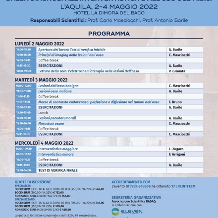 Programmi Didattici Aquilani-DIAGNOSTICA PER IMMAGINI DELLE LESIONI DELL’OSSO: DALLA DIAGNOSI ALL’INTERVENTISTICA E ALL’USO DEL M.D.C.  2-4 Maggio 2022