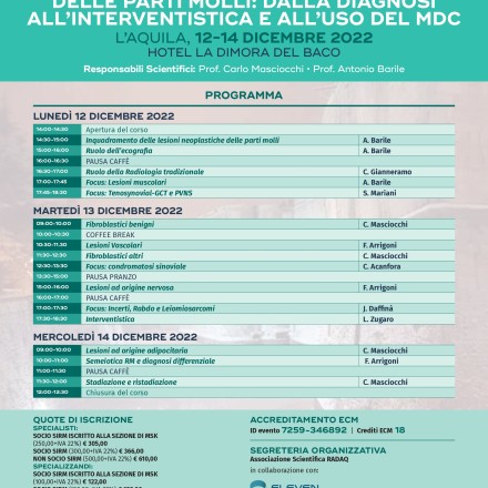 Diagnostica  per Immmagini delle Lesioni delle Parti Molli: dalla diagnosi all’interventistica e all’uso del MDC – 12/14 Dicembre 2022