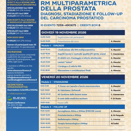 RM MULTIPATRAMETRICA DELLA PROSTATA. Diagnosi, Stadiazione e Follow-up del Carcinoma Prostatico – 19/20 Novembre  2026